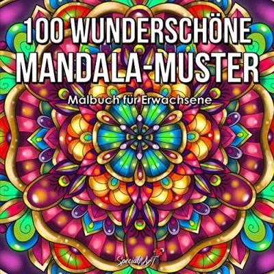 Abbildung von 100 Wunderschöne Mandala Muster: Malbuch für Erwachsene, toller Antistress Zeitvertreib zum Entspannen mit schönen Malvorlagen Ausmalen. (Geschenkidee) (Mandalas Sammlung, Band 5)