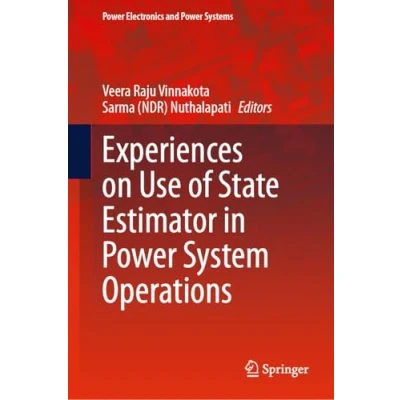 Abbildung von Experiences on Use of State Estimator in Power System Operations (Power Electronics and Systems)