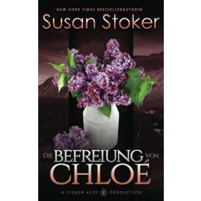 Abbildung von Die Befreiung von Chloe (Die Mountain Mercenaries, Band 2)