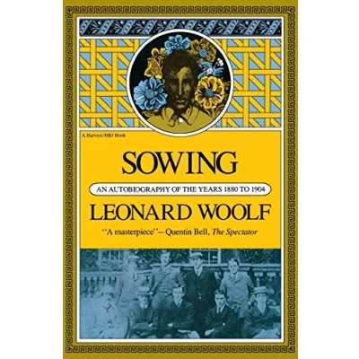 Abbildung von Sowing: An Autobiography Of The Years 1880 To 1904 (Harvest Book; Hb 319)