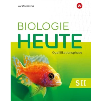 Abbildung von Biologie heute SII Ausgabe 2022 für Nordrhein Westfalen: Qualifikationsphase Schulbuch: Sekundarstufe 2