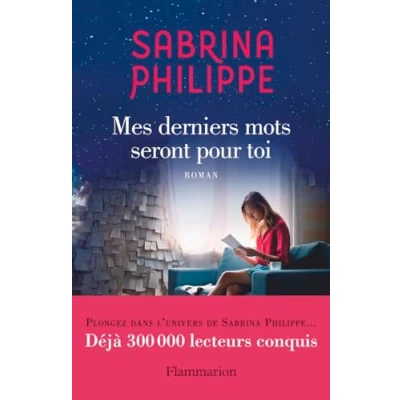 Abbildung von Mes derniers mots seront pour toi: Litterature Francaise