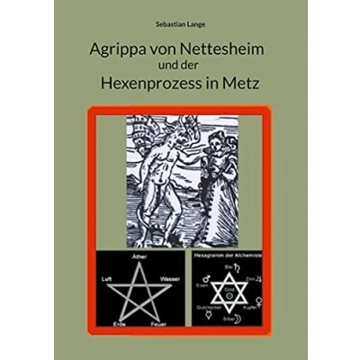 Abbildung von Agrippa von Nettesheim und der Hexenprozess in Metz
