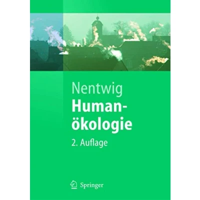 Abbildung von Humanökologie: Fakten Argumente Ausblicke (Springer Lehrbuch)