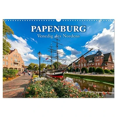 Abbildung von Papenburg Venedig des Nordens (Wandkalender 2025 DIN A3 quer), CALVENDO Monatskalender