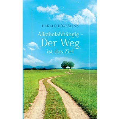 Abbildung von Alkoholabhängig Der Weg ist das Ziel
