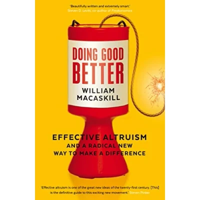 Abbildung von Doing Good Better: Effective Altruism and a Radical New Way to Make Difference