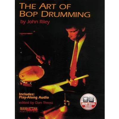 Abbildung von The Art of Bop Drumming: incl. Online Code (Manhattan Music Publications)