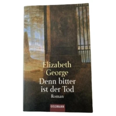 Abbildung von Denn bitter ist der Tod von Elizabeth George