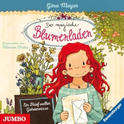 Abbildung von Der magische Blumenladen. Ein Brief voller Geheimnisse [10]: CD Standard Audio Format, Lesung