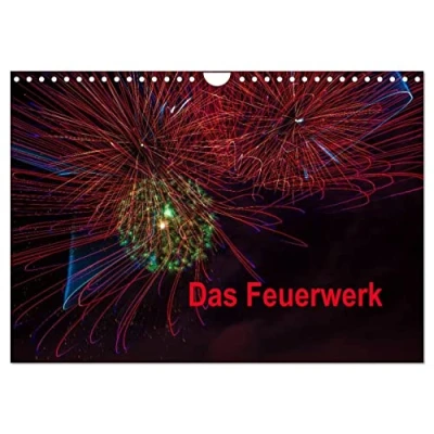 Abbildung von Das Feuerwerk (Wandkalender 2025 DIN A4 quer), CALVENDO Monatskalender