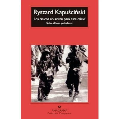 Abbildung von Los cínicos no sirven para este oficio : sobre el buen periodismo (Compactos, Band 365)