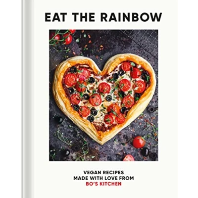 Abbildung von Eat the Rainbow: Vegan Recipes Made with Love from Bo&#039;s Kitchen