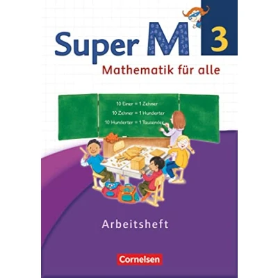 Abbildung von Super M Mathematik für alle Westliche Bundesländer Neubearbeitung 3. Schuljahr: Arbeitsheft