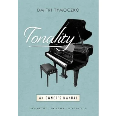 Abbildung von Tonality: An Owner&#039;s Manual (Oxford Studies in Music Theory)