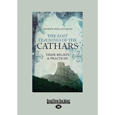 Abbildung von the Lost Teachings of Cathars: Their Beliefs and Practices