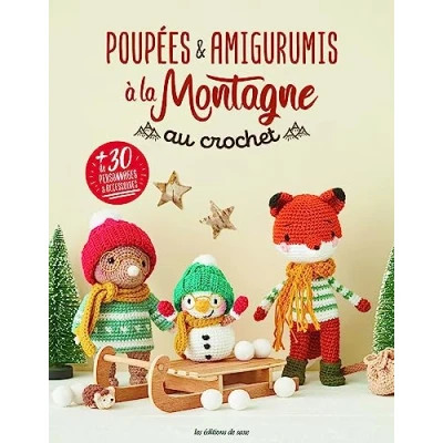 Abbildung von Poupées &amp; amigurumis à la montagne au crochet: + de 30 personnages et accessoires
