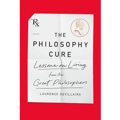 Abbildung von Philosophy Cure: Lessons on Living from the Great Philosophers