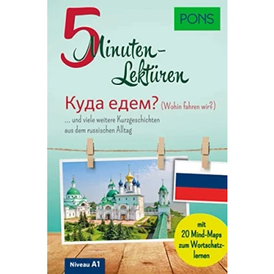 Abbildung von PONS 5 Minuten Lektüren Russisch A1: und viele weitere Kurzgeschichten aus dem russischen Alltag. Mit 20 Mind Maps zum Wortschatzlernen.