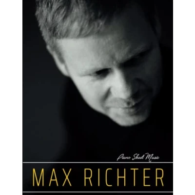 Abbildung von Max Richter Piano Sheet Music: A selection of 20 songs for anyone