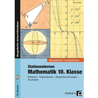 Abbildung von Stationenlernen Mathematik 10. Klasse: Potenzen Trigonometrie Körperberechnungen Stochastik (Bergedorfer® Lernstationen)