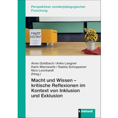 Abbildung von Macht und Wissen kritische Reflexionen im Kontext von Inklusion Exklusion (Perspektiven sonderpädagogischer Forschung)