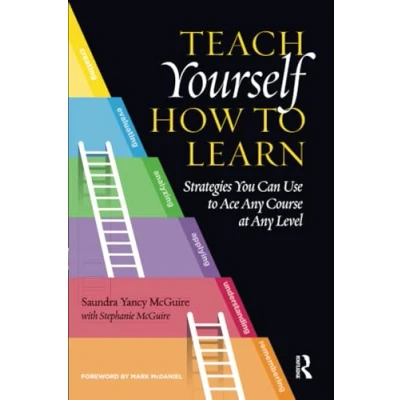 Abbildung von Teach Yourself How to Learn: Strategies You Can Use Ace Any Course at Level