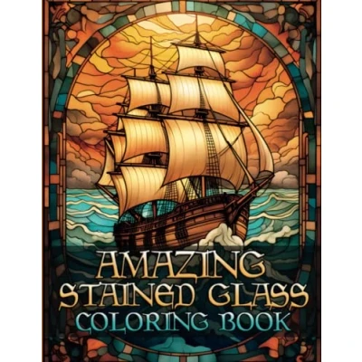 Abbildung von Amazing Stained Glass: Coloring Book with 50 Unique Artworks, for Every Art Enthusiast