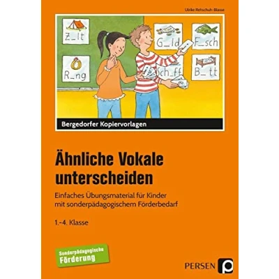 Abbildung von Ähnliche Vokale unterscheiden: Einfaches Übungsmaterial für Kinder mit sonderpäda gogischem Förderbedarf (1. bis 4. Klasse)