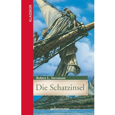 Abbildung von Die Schatzinsel (Klassiker der Weltliteratur in gekürzter Fassung, Bd. ?): Jugendgerecht gekürzte Ausgabe