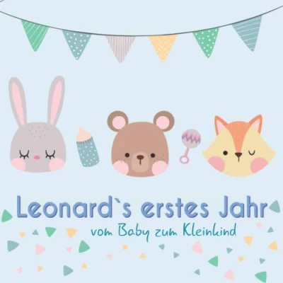 Abbildung von Leonard`s erstes Jahr vom Baby zum Kleinkind: Babyalbum für Jungen Ausfüllen das erste Lebensjahr