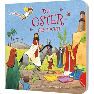 Abbildung von Dein kleiner Begleiter: die Ostergeschichte: Passionsgeschichte als Papp Bilderbuch (Dein Begleiter entdeckt mit dir Welt)