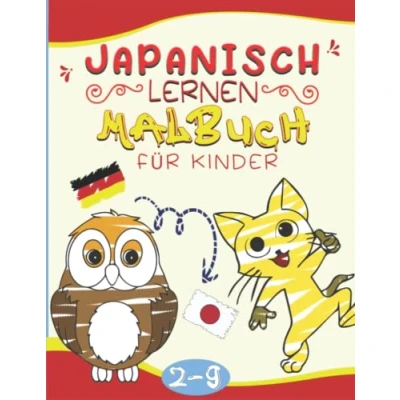 Abbildung von Japanisches Malbuch Lernen für Kinder im Alter von 2 9 Jahren: Ein japanisch deutsches zweisprachiges / 50 spanisch deutsche Wörter Tiere zum Ausmalen und Kleinkinder