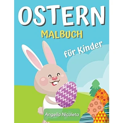 Abbildung von Ostern Malbuch für Kinder: Erstaunliches mit Ostereiern und Hasen Kinder im Alter von 4 8 Jahren