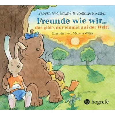 Abbildung von Freunde wie wir ... das gibt&#039;s nur einmal auf der Welt!