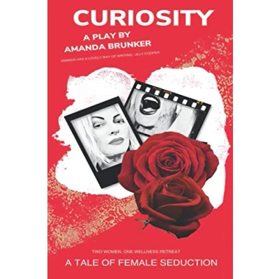 Abbildung von Curiosity: A Tale of Female Seduction and Healing