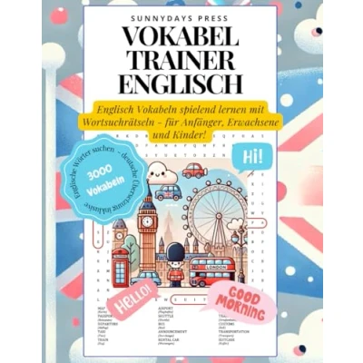Abbildung von Vokabeltrainer Englisch: Englisch Vokabeln spielend lernen mit Wortsuchrätseln für Anfänger, Erwachsene und Kinder! 3000 Vokabeln! Englische Wörter suchen deutsche Übersetzung inklusive!