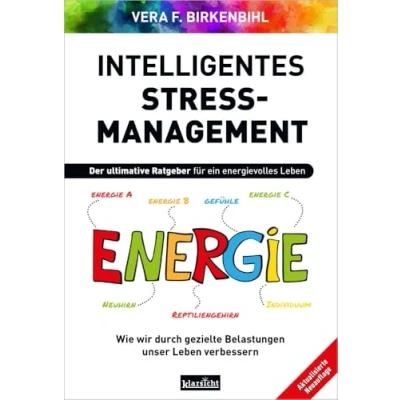 Abbildung von Intelligentes Stress Management: Der ultimative Ratgeber für ein energievolles Leben