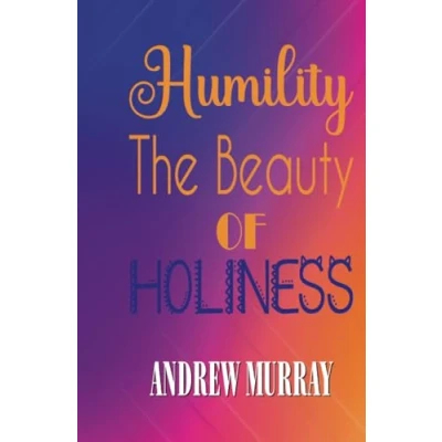 Abbildung von Humility: The Beauty of Holiness