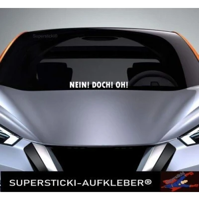 Abbildung von SUPERSTICKI Windschutzscheiben Sticker ca 40 cm Nein! Doch! Oh! Autoaufkleber Tuning Decal A937 aus Hochleistungsfolie Aufkleber Tuningaufkleber für alle glatt