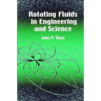 Abbildung von Rotating Fluids in Engineering and Science (Dover Civil Mechanical Engineering)