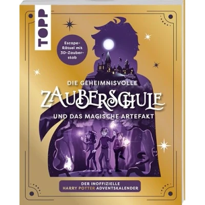Abbildung von Die geheimnisvolle Zauberschule und das magische Artefakt: Der inoffizielle Harry Potter Adventskalender: Escape Rätselbuch mit beigelegtem 3D Zaubergegenstand