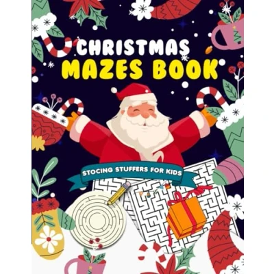 Abbildung von Christmas Mazes Book Stocking Stuffers for Kids: Fun Holiday Puzzle Kids, Gifts Girls &amp; Boys, A Magical Santa Gift, Toddlers Children of Ages 4 6 8