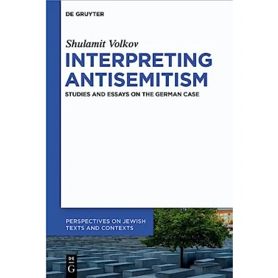 Abbildung von Interpreting Antisemitism: Studies and Essays on the German Case (Perspectives Jewish Texts Contexts, 23)