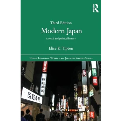 Abbildung von Modern Japan: A Social and Political History (Nissan Institute/Routledge Japanese Studies)