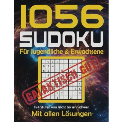 Abbildung von 1056 Sudoku Rätsel für Jugendliche und Erwachsene: mit Lösungen in 4 Schwierigkeitsstufen von leicht, medium, schwer bis sehr galaktisch gut (Mal Rätselbücher Erwachsene)