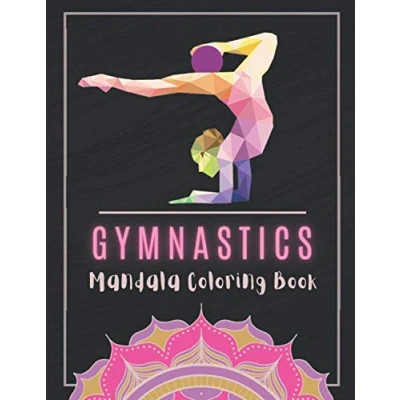Abbildung von Gymnastics Mandala Coloring Book: Inspirational Book For Girls Young Gymnast Relaxing Books Kids And Adults.