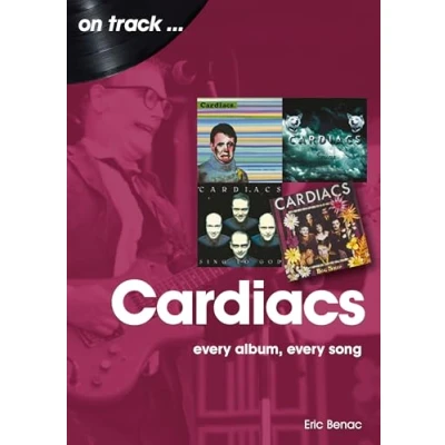 Abbildung von The Cardiacs: Every Album, Song (On Track)