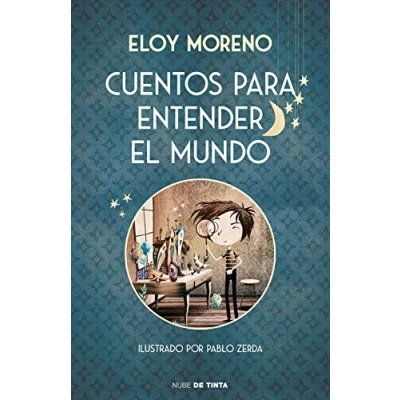 Abbildung von Cuentos para entender el mundo (edición ilustrada con contenido extra) (Nube de Tinta)