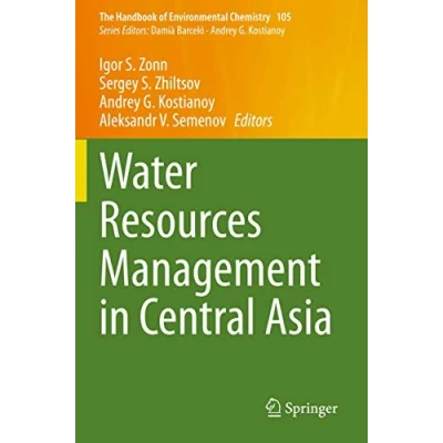 Abbildung von Water Resources Management in Central Asia (The Handbook of Environmental Chemistry, 105, Band 105)